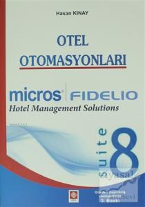 Otel Otomasyonları - Fidelio Suite 8