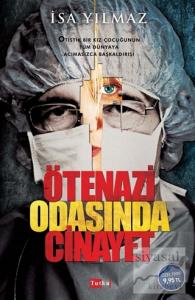 Ötenazi Odasında Cinayet