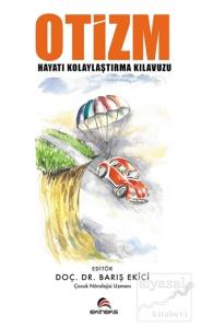 Otizm - Hayatı Kolaylaştırma Kılavuzu