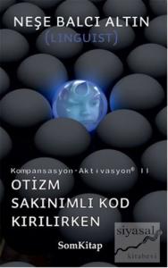 Otizm Sakınımlı Kod Kırılırken