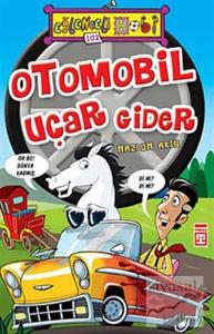 Otomobil Uçar Gider