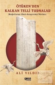 Ötüken'den Kalkan Telli Turnalar
