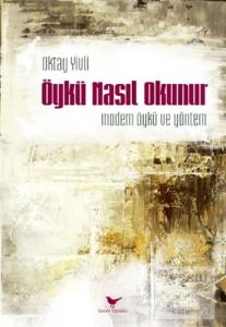 Öykü Nasıl Okunur