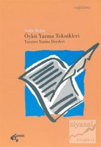 Öykü Yazma Teknikleri Yaratıcı Yazma Dersleri