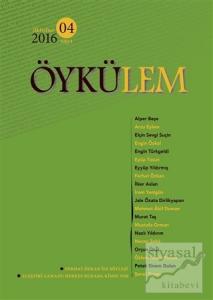 Öykülem Dergisi Sayı: 4 İlkbahar 2016