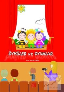 Öyküler ve Oyunlar