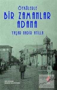 Öykülerle Bir Zamanlar Adana