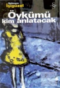 Öykümü Kim Anlatacak