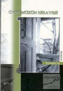 Öykümüzün Hikayesi