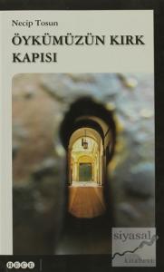 Öykümüzün Kırk Kapısı