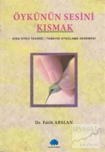 Öykünün Sesini Kısmak