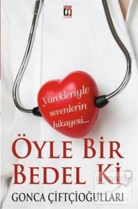 Öyle Bir Bedel Ki