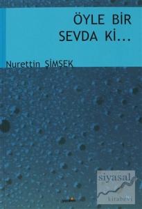 Öyle Bir Sevda ki...