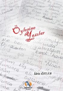 Öylesine Yazılar