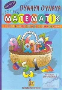Oynaya Oynaya Güzelim Matematik