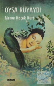Oysa Rüyaydı