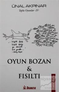 Oyun Bozan ve Fısıltı - Toplu Oyunlar 4