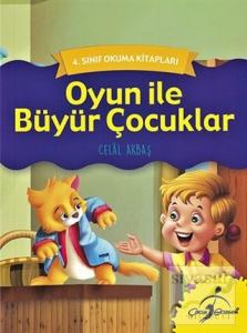 Oyun ile Büyür Çocuklar - 4. Sınıf Okuma Kitapları