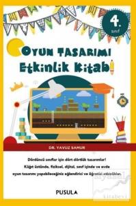 Oyun Tasarımı ve Etkinlik Kitabı 4. Sınıf