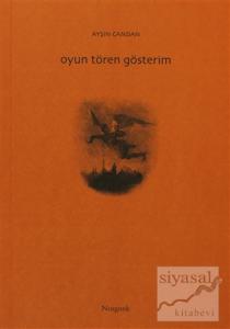 Oyun Tören Gösterim