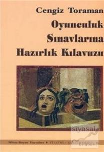 Oyunculuk Sınavlarına Hazırlık Kılavuzu