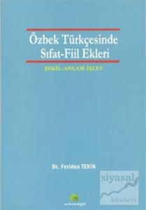 Özbek Türkçesinde Sıfat - Fiil Ekleri