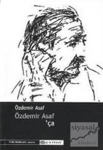 Özdemir Asaf'ça