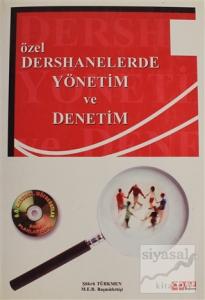 Özel Dershanelerde Yönetim ve Denetim Özel Dershanelerde Yönetim ve Denetim