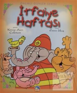 Özel Günler Serisi - İtfaiye Haftası