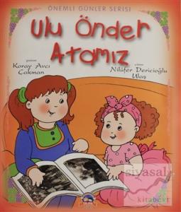 Özel Günler Serisi - Ulu Önder Atamız