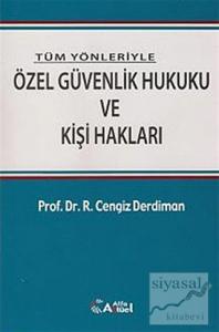Özel Güvenlik Hukuku ve Kişi Hakları