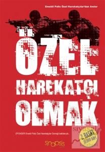 Özel Harekatçı Olmak