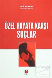 Özel Hayata Karşı Suçlar