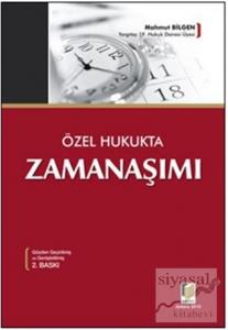 Özel Hukukta Zamanaşımı (Ciltli)