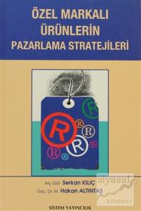 Özel Markalı Ürünlerin Pazarlama Stratejileri