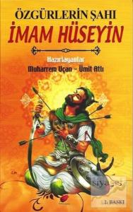 Özgürlerin Şahı İmam Hüseyin