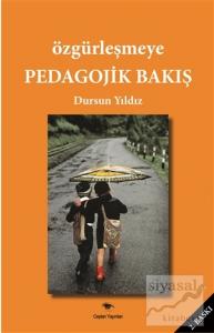 Özgürleşmeye Pedagojik Bakış