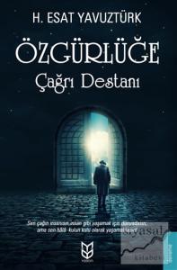 Özgürlüğe Çağrı Destanı