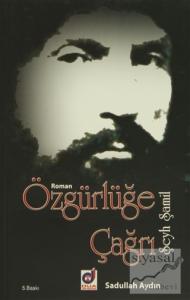 Özgürlüğe Çağrı Şeyh Şamil