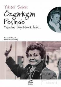 Özgürlüğün Peşinde