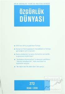 Özgürlük Dünyası Aylık Sosyalist Teori ve Politika Dergisi Sayı : 272 - Ocak 2016