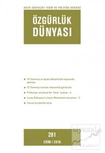 Özgürlük Dünyası Aylık Sosyalist Teori ve Politika Dergisi Sayı : 281 - Ekim 2016