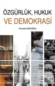 Özgürlük, Hukuk ve Demokrasi