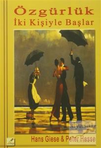 Özgürlük İki Kişiyle Başlar