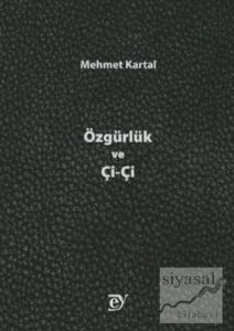 Özgürlük ve Çi-Çi