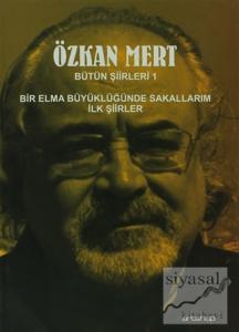 Özkan Mert Bütün Şiirleri 1