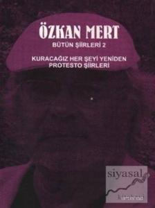 Özkan Mert Bütün Şiirleri 2