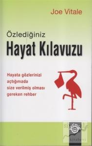 Özlediğiniz Hayat Kılavuzu