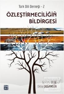 Özleştirmeciliğin Bildirgesi