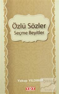 Özlü Sözler Seçme Beyitler